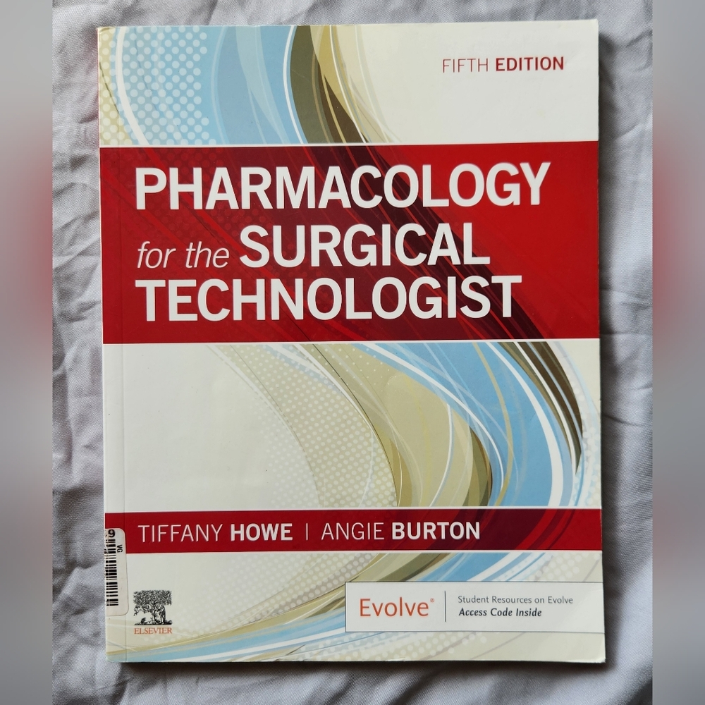 Pharmacology for the Surgical Technologist, 5th Edition 978-0323661218